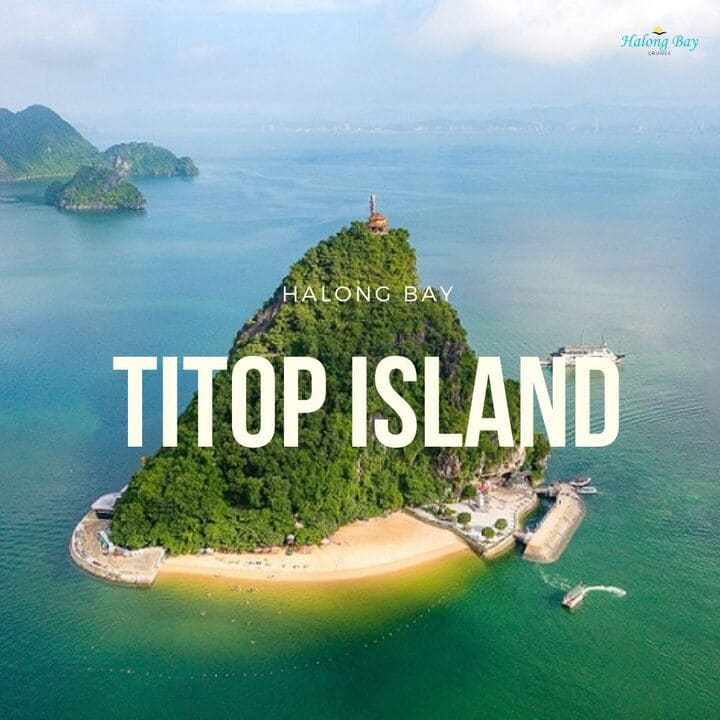 Ti Top Island Halong Bay