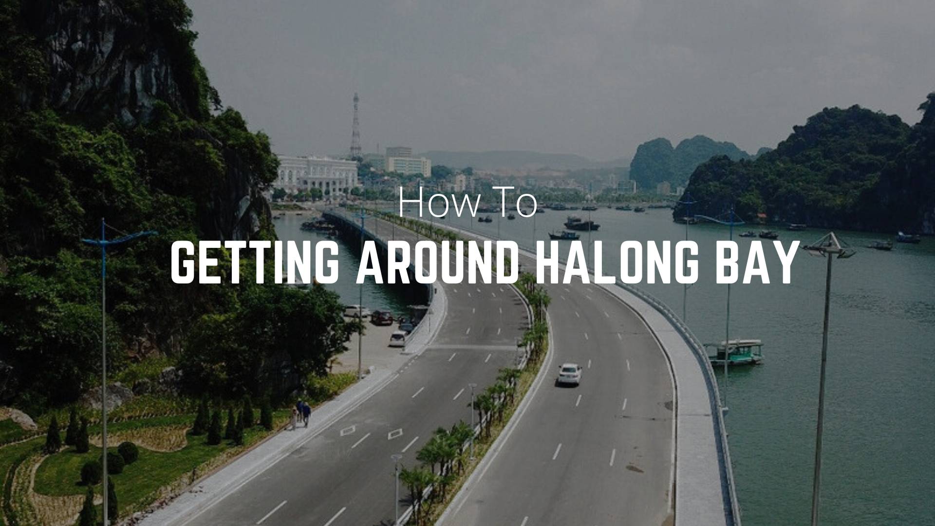 getting around halong bay